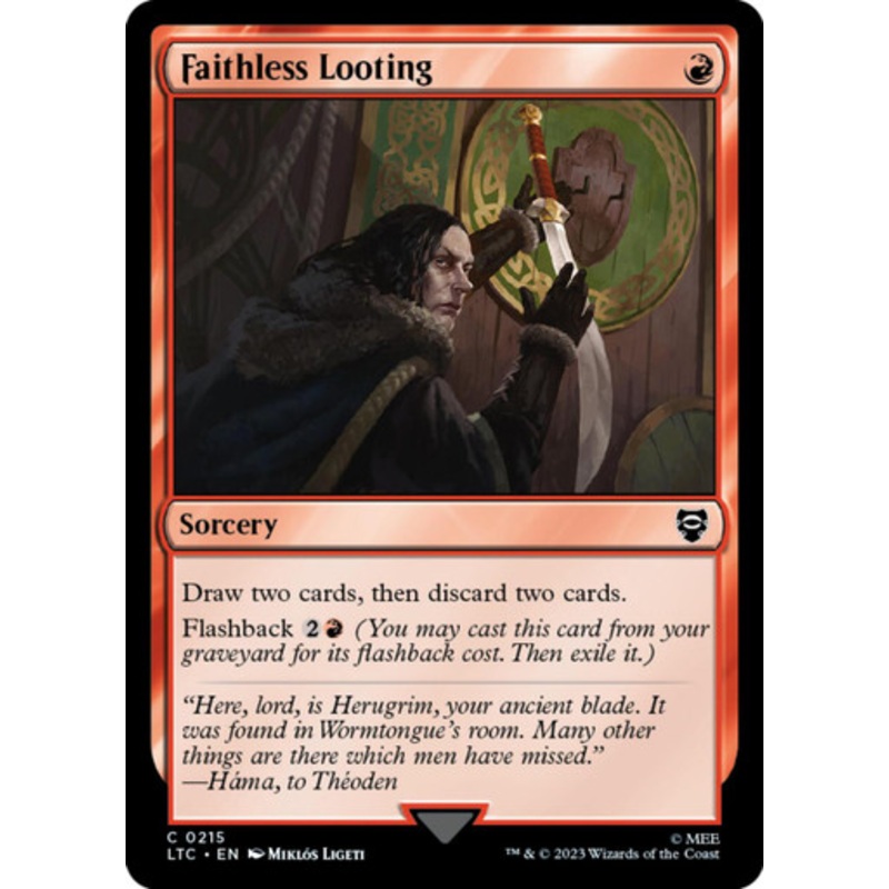 Faithless Looting | The Lord of the Rings Commander